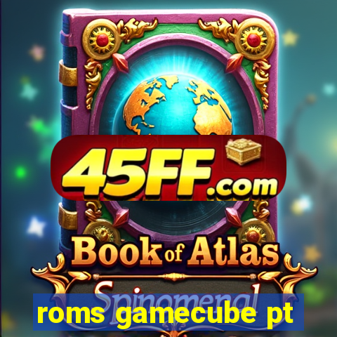 roms gamecube pt-br